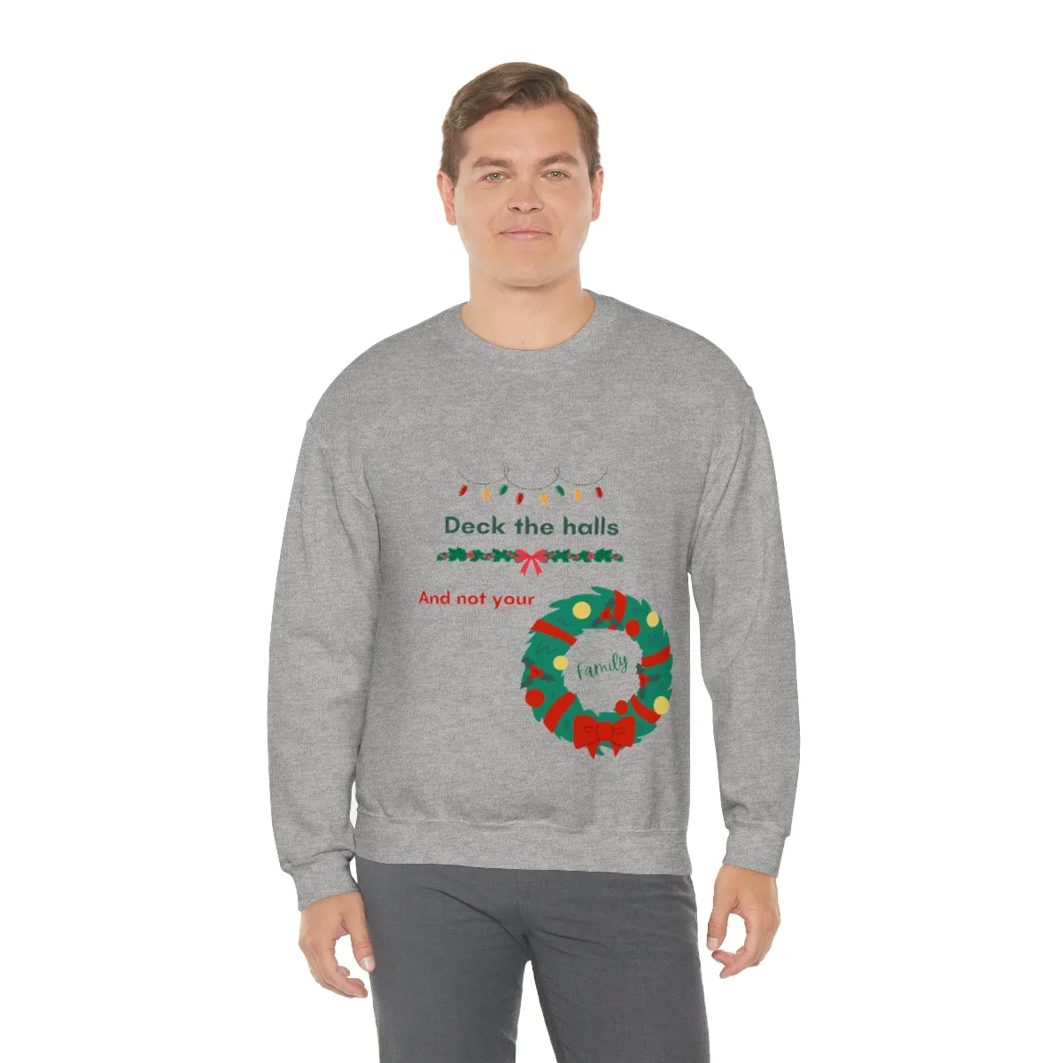 deck the halls Unisex Heavy Blend™ Crewneck Sweatshirt