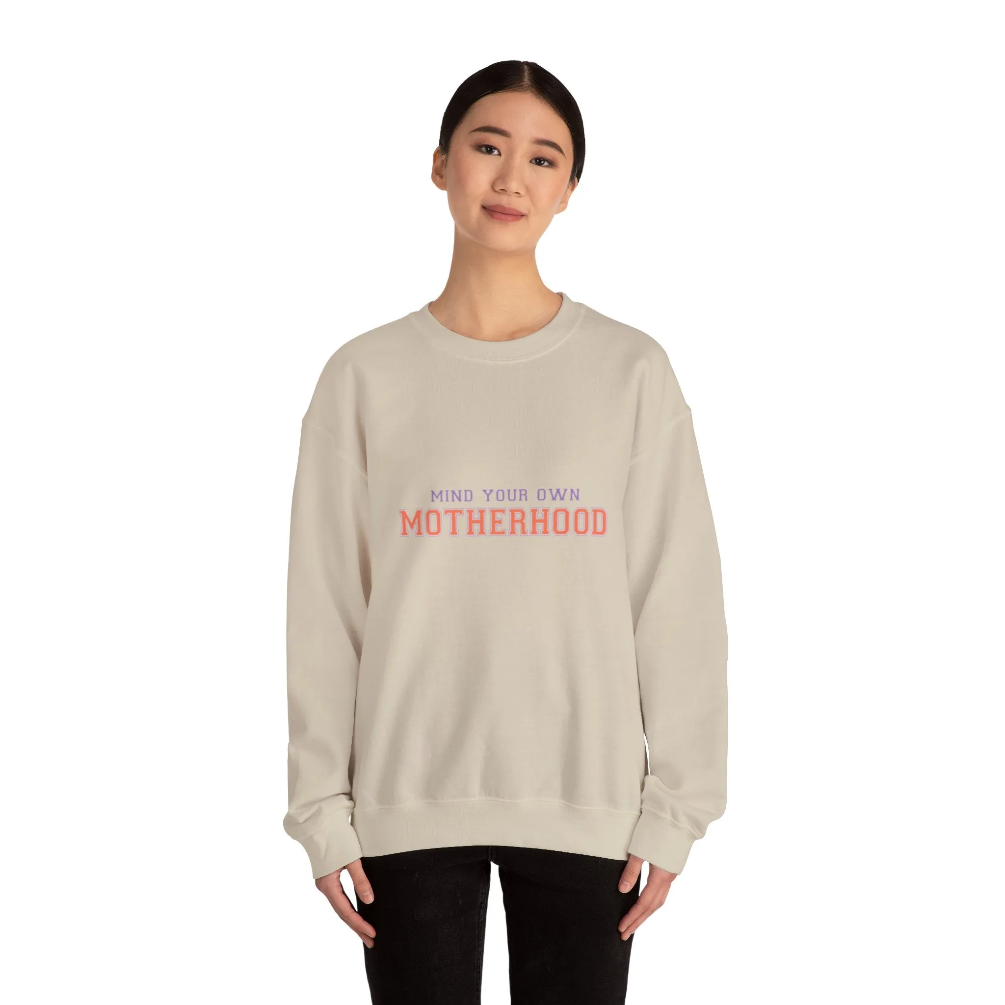 Mind your own motherhood Unisex Heavy Blend™ Crewneck Sweatshirt