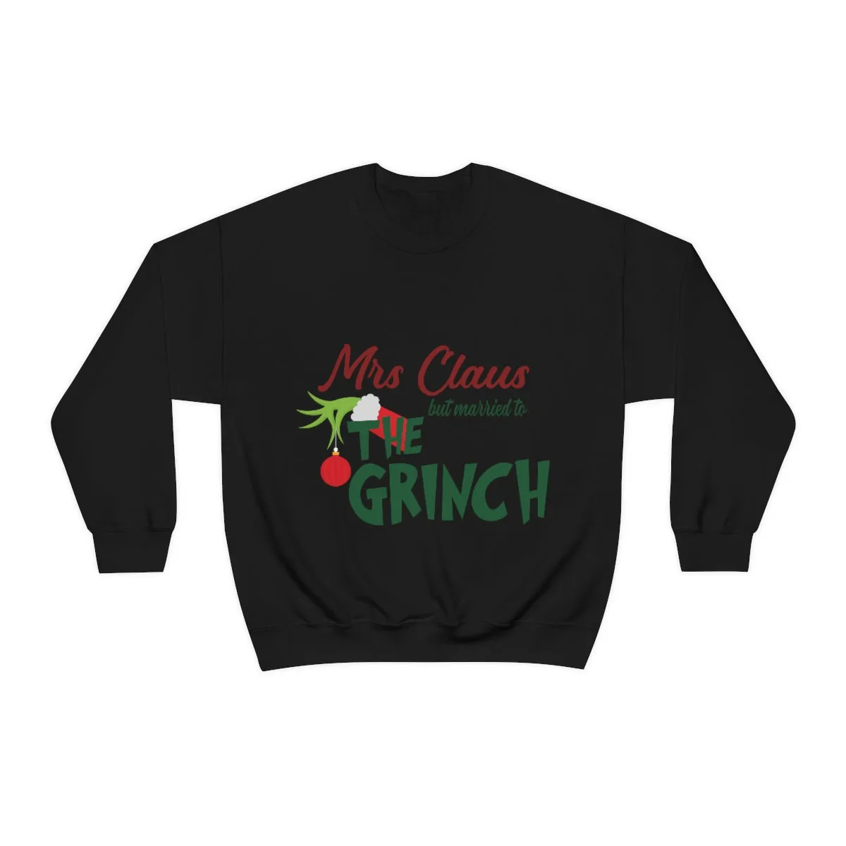 Ms Claus But Married to The Crinch  Unisex Heavy Blend™ Crewneck Sweatshirt