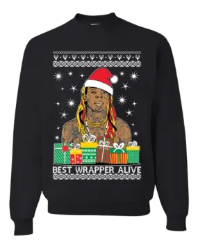 Ugly Christmas Crewneck Graphic Sweatshirt Best Wrapper Alive